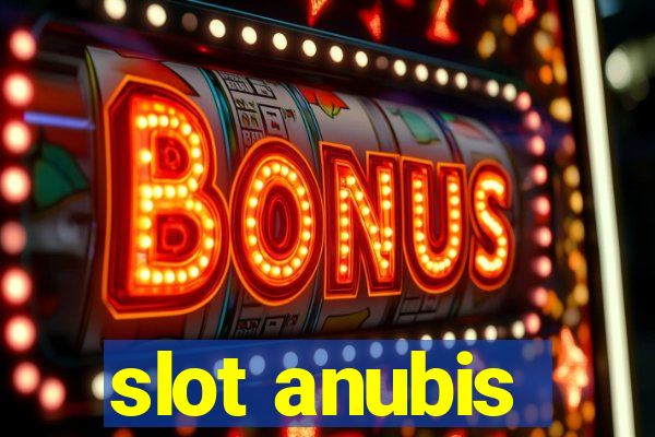 slot anubis