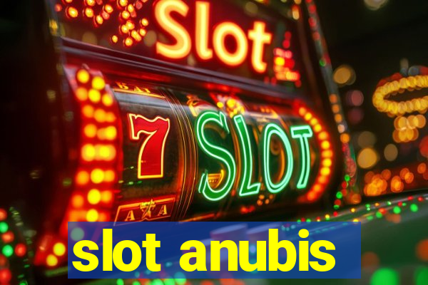 slot anubis