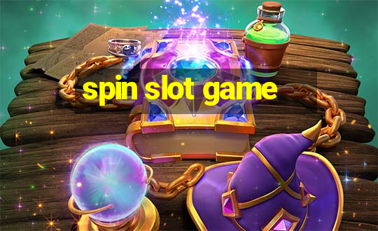 spin slot game