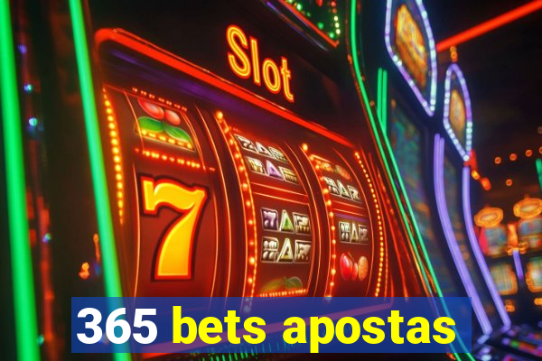 365 bets apostas