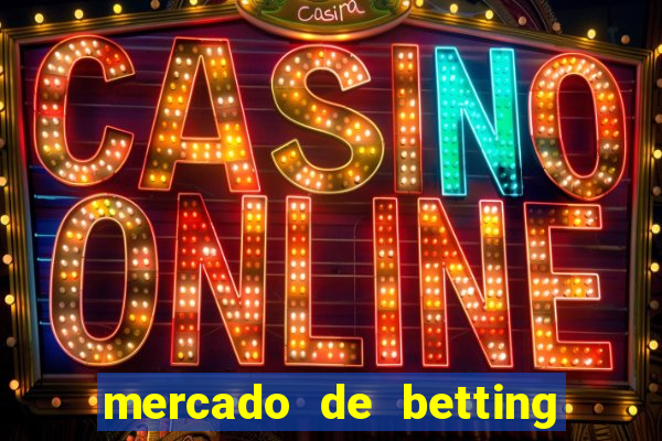 mercado de betting no brasil