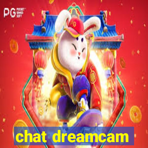 chat dreamcam