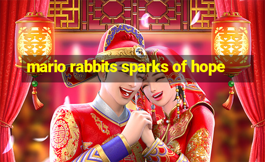 mario rabbits sparks of hope