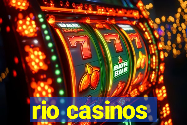 rio casinos