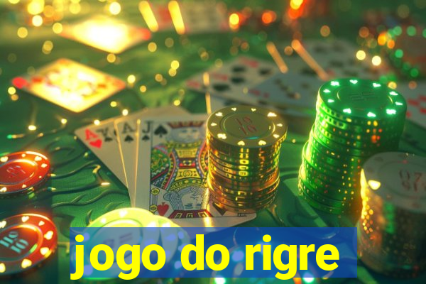 jogo do rigre