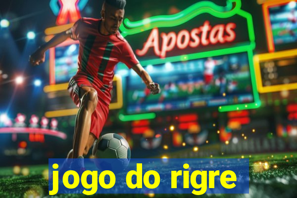 jogo do rigre