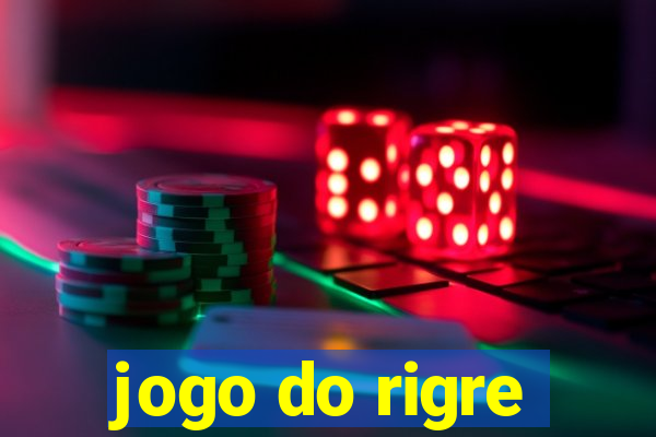 jogo do rigre