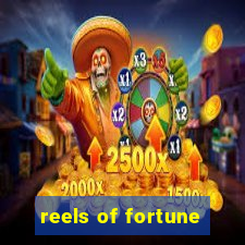 reels of fortune