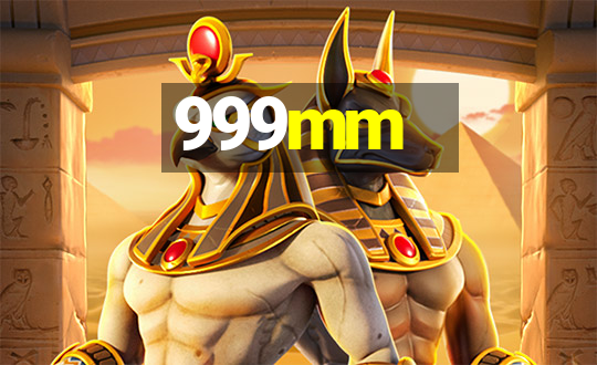 999mm