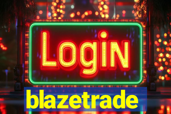 blazetrade