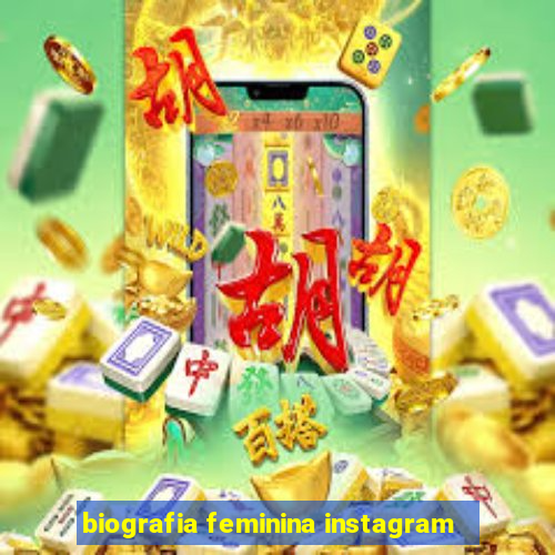 biografia feminina instagram