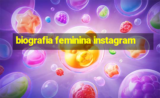 biografia feminina instagram