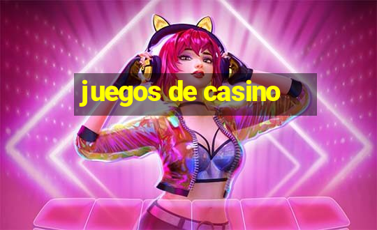 juegos de casino