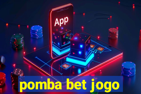 pomba bet jogo