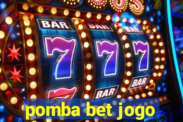 pomba bet jogo