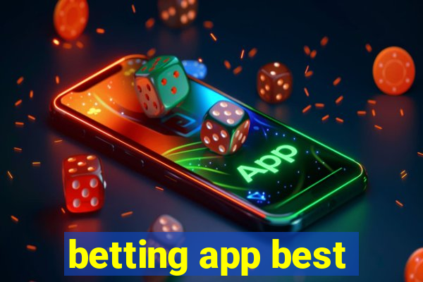 betting app best