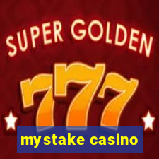 mystake casino