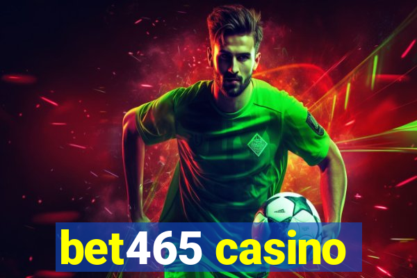 bet465 casino