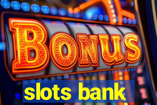 slots bank