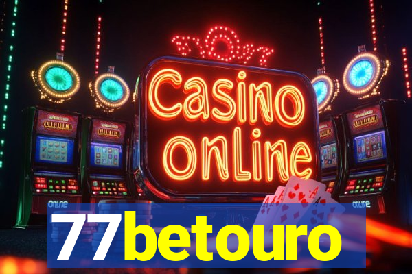 77betouro