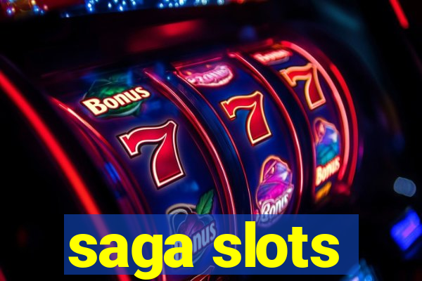 saga slots