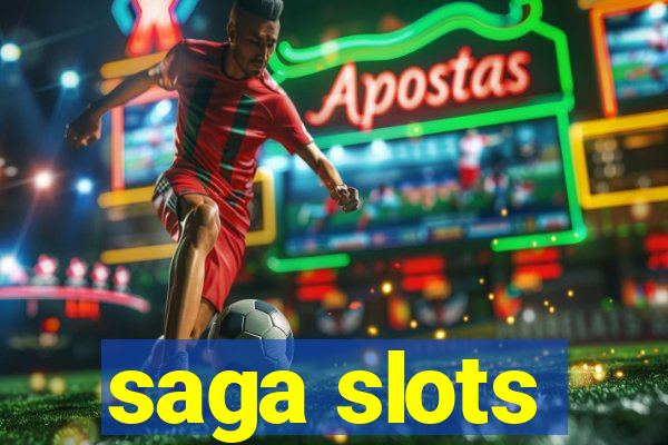 saga slots