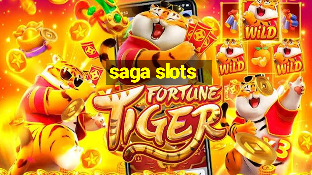 saga slots