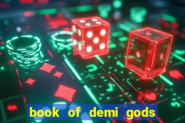 book of demi gods ii reloaded slot