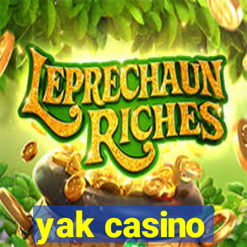 yak casino