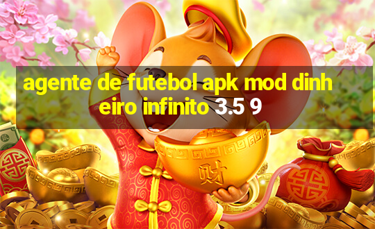 agente de futebol apk mod dinheiro infinito 3.5 9