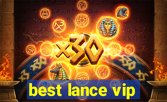 best lance vip