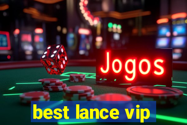 best lance vip