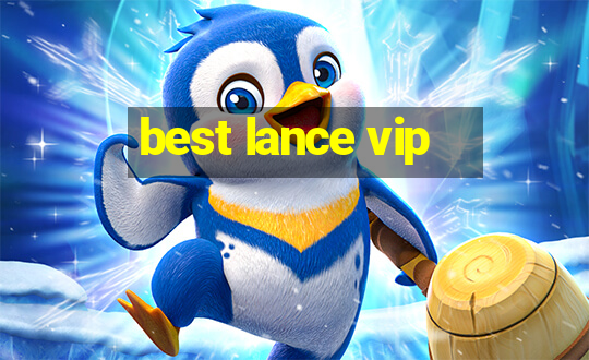 best lance vip