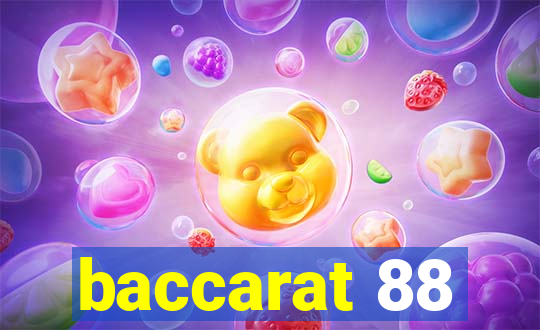 baccarat 88