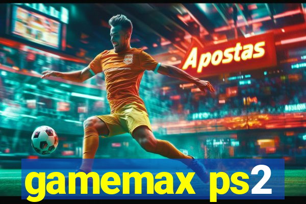 gamemax ps2