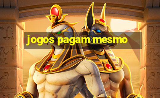 jogos pagam mesmo