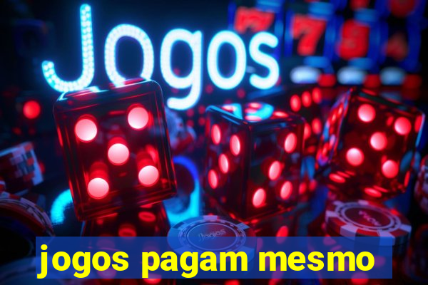 jogos pagam mesmo