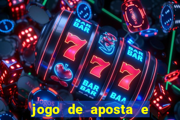 jogo de aposta e ganha dinheiro de verdade