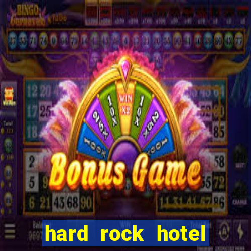 hard rock hotel casino las vegas