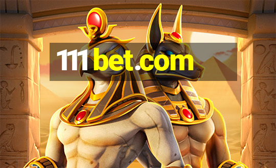 111 bet.com