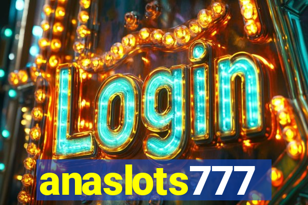 anaslots777