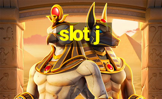 slot j