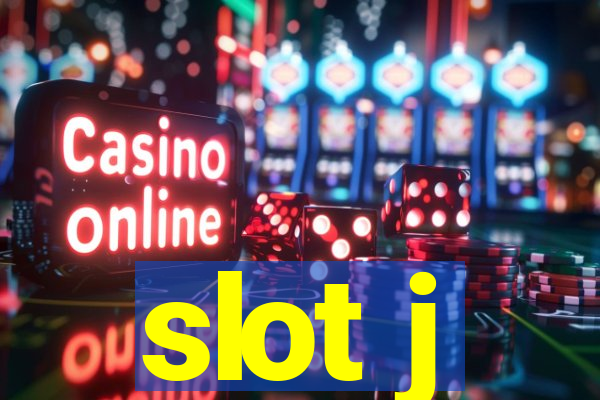 slot j