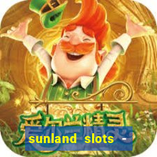 sunland slots - casino games