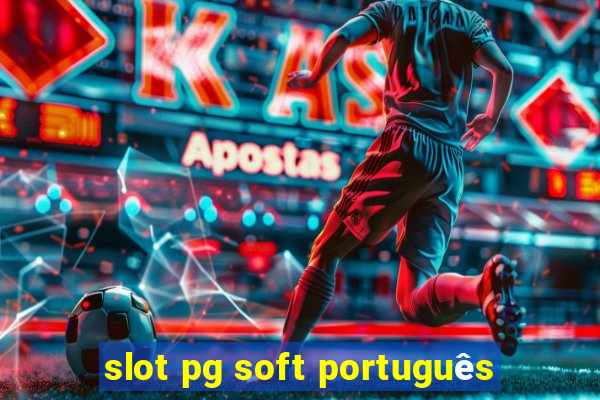 slot pg soft português