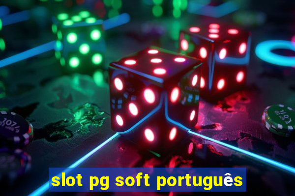 slot pg soft português