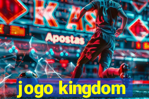 jogo kingdom