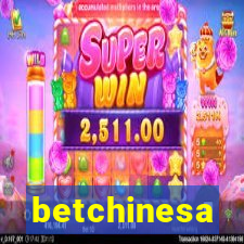 betchinesa