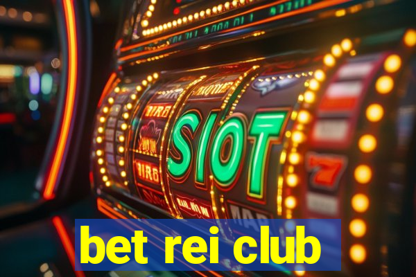 bet rei club