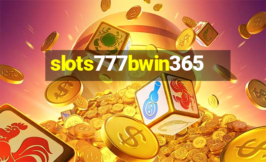 slots777bwin365